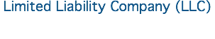 Limited Liability Company (LLC)